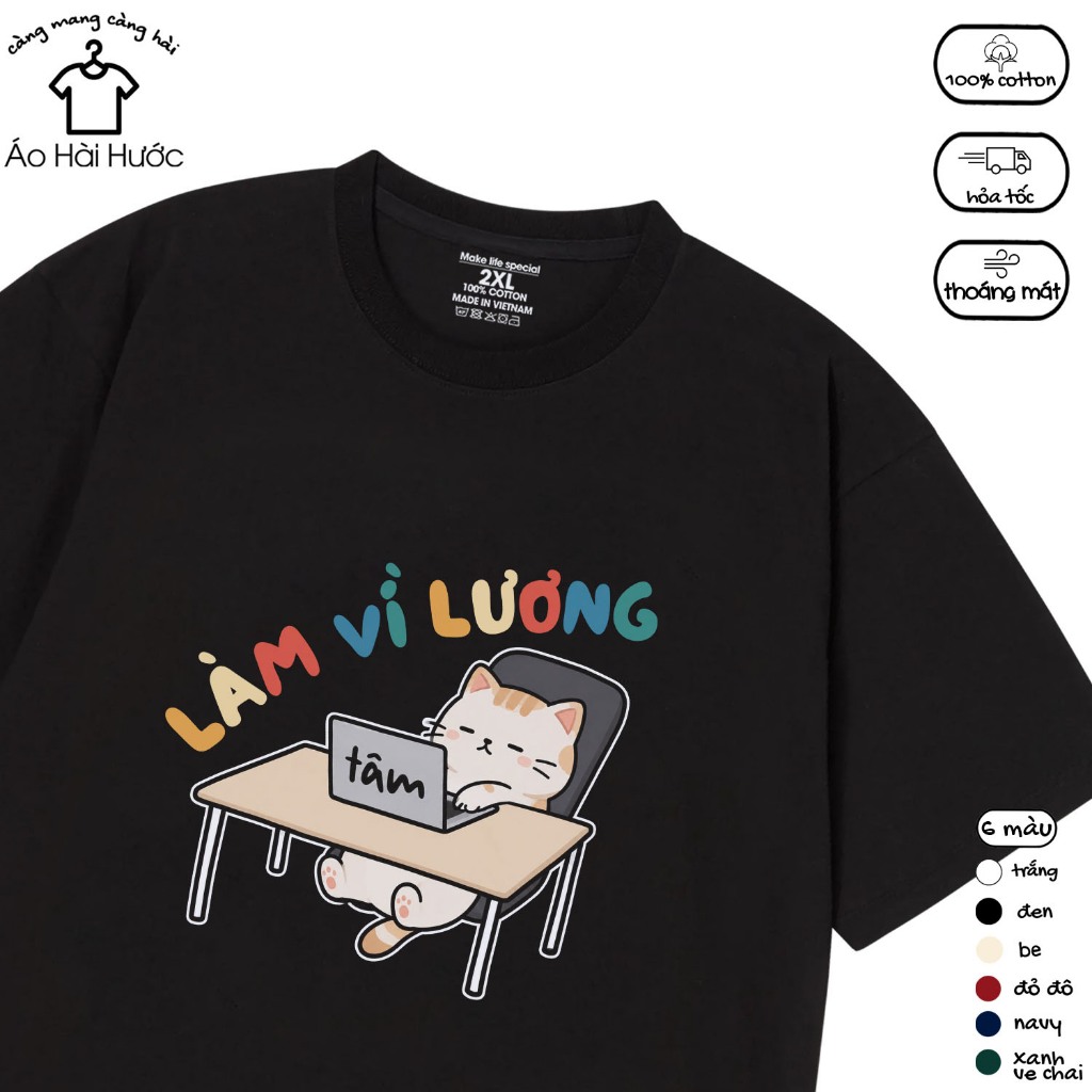 Áo Thun Hài Hước Làm Vì Lương Tâm Nói Văn Phòng Form Rộng Oversize Nam Nữ 250gsm In Theo Yêu Cầu