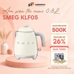 Bình Đun Siêu Tốc Mini SMEG KLF05  Dung Tích 800ML,Phong Cách Vintage Cao Cấp làm nổi bật căn bếp của bạn GermanySnT HCM — ảnh 1