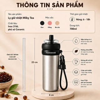 Bình nước giữ nhiệt Milky Tea Inox 316L phủ sứ 700ml, Ly giữ nhiệt Fan House ống hút trà sữa