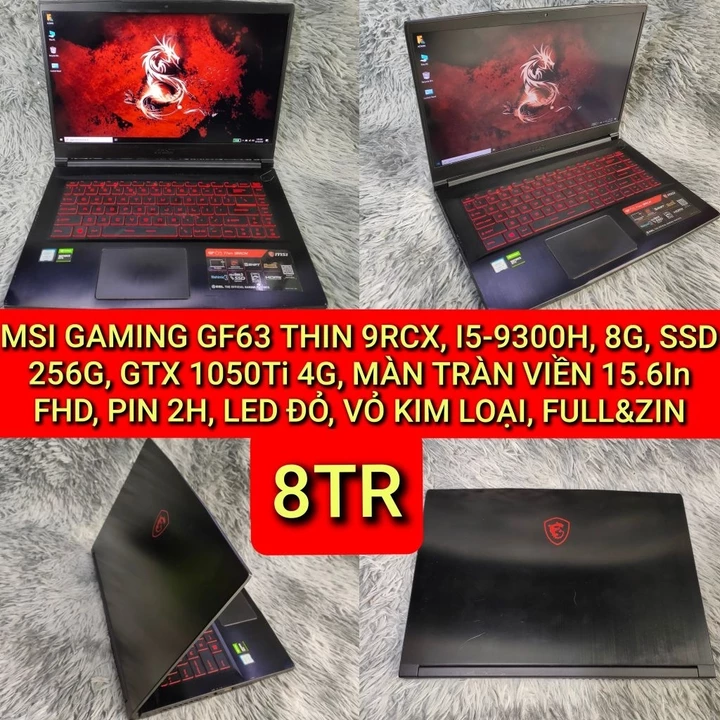 LAPTOP MSI GAMING GF63 THIN 9RCX, I5-9300H,8G,SSD 256G,GTX 1050Ti 4G,MÀN TRÀN VIỀN 15.6In FHD,PIN 2H,LED ĐỎ,VỎ KIM LOẠI