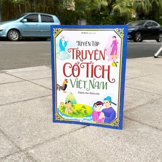 Sách Thiếu Nhi: Tuyển Tập Truyện Cổ Tích Việt Nam Dành Cho Thiếu Nhi