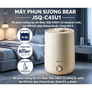 Máy Phun Sương Tạo Ẩm Bear JSQ-C45U1 Dung Tích 4,5L Tạo Ẩm Diện Rộng, Có Màng Lọc Nước, Tạo ION Bạc Giúp Kháng Khuẩn
