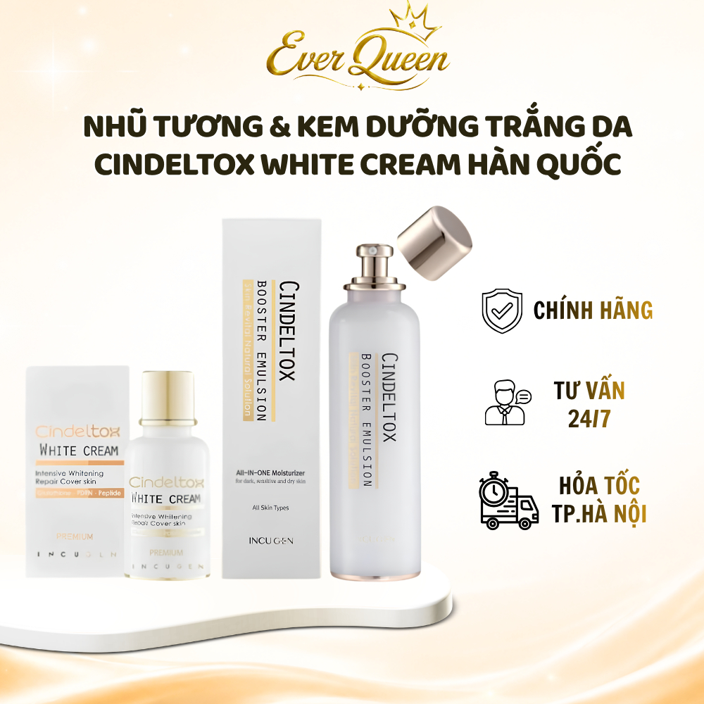 Nhũ Tương, Kem Dưỡng Cindeltox White Cream Chuẩn Hàn Quốc Dưỡng Trắng Da Căng Bóng - Ever Queen