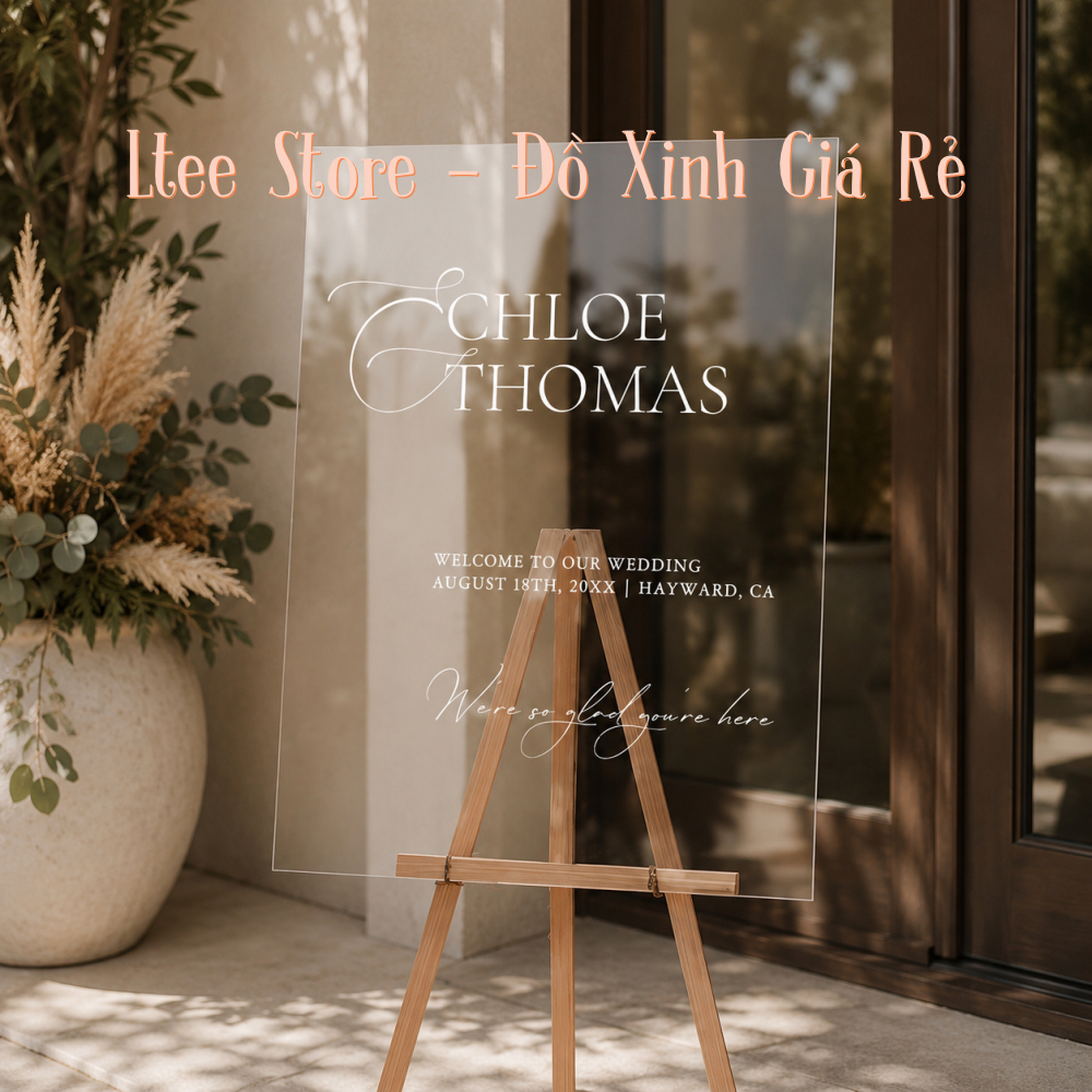 Bảng Welcome Mica Trong Suốt Acrylic Cao Cấp - Bảng Đón Khách Cưới, Sinh Nhật, Khai Trương, Sự Kiện Theo Yêu Cầu
