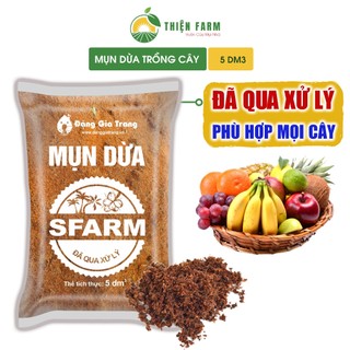 Mụn Xơ Dừa trồng cây THIỆN FARM Bao 5dm3, Sfarm, phân bón hữu cơ, giữ ẩm, cải tạo đất