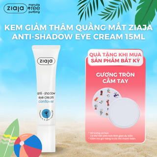 Kem Giảm Thâm Quầng Mắt Ziaja Anti-Shadow Eye Cream 15ml