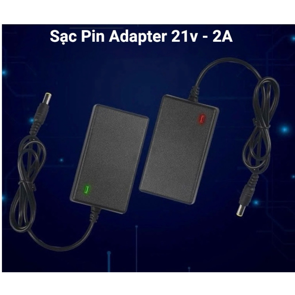 Sạc Pin 5S 21V dòng 2A dùng cho Pin chân phổ thông, Pin máy khoan, quạt lông sắt, đèn led, thổi....
