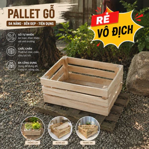 Rẻ Vô Địch – Thùng Gỗ Pallet Gỗ Keo Decor Đa Năng Cao Cấp