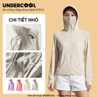 Áo Chống Nắng Dáng Xuông UNDERCOOL Chống Tia UV >99% Vải Thông Hơi Chống Tia UV UPF 50+ Mũ Rộng Tháo Rời Live ACN13