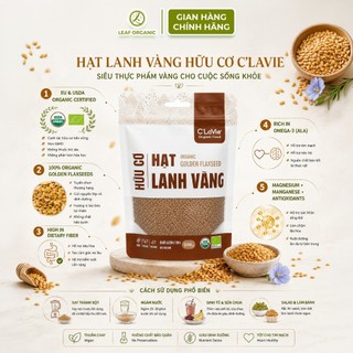 Hạt lanh vàng, lanh nâu hữu cơ C'LaVie 200g