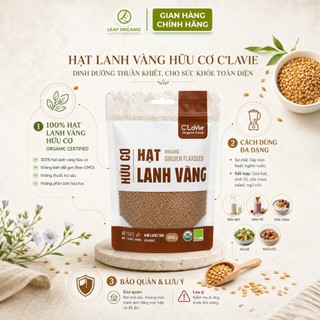Hạt lanh vàng, lanh nâu hữu cơ C'LaVie 200g