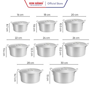 Nồi Nhôm ĐB Kim Hằng Quai Tròn Xi Bóng - mã lẻ (size 16cm -> 22cm)