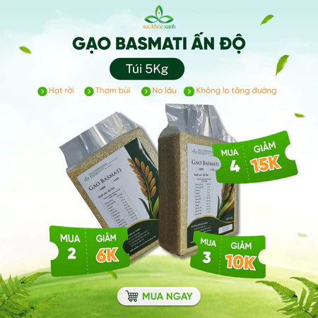 Gạo Basmati Ấn Độ Túi 5Kg Sức Khỏe Xanh –Hạt Dài Thơm ngon – Ăn Healthy, Hỗ Trợ Kiểm Soát Đường Huyết