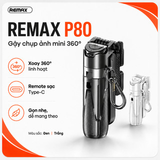 REMAX P80 Gậy Chụp Ảnh Mini 360° Kèm Remote Sạc Type-C Giá Đỡ Để Bàn