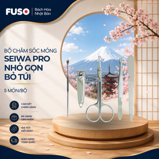 BỘ CHĂM SÓC MÓNG SEIWA PRO NHỎ GỌN BỎ TÚI Đầy đủ tiện lợi cho việc chăm sóc móng hằng ngày - Fuso Bách Hoá Nhật Bản