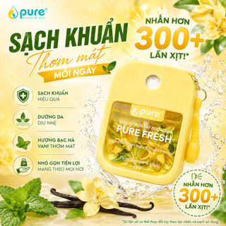 Dung dịch rửa tay kháng khuẩn 99% PURE FRESH 30ml – Thơm Mát, Dưỡng Da lưu hương đến 2h