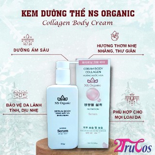 Kem dưỡng thể trắng da NS Organic Cream Body Collagen SPF35+ PA++++ 300gr (bật tông sáng da) 2Trucos