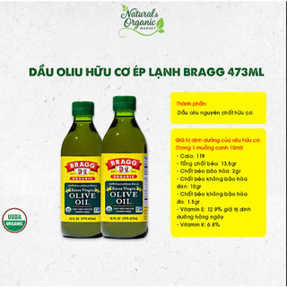 Dầu Oliu Nguyên Chất Ép Lạnh 473ml Bragg Giàu Chất Chống Oxy Hóa, Hỗ Trợ Tim Mạch – Natural Market