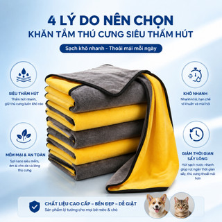Khăn Tắm Chó Mèo Siêu Thấm Hút, Khô Nhanh Sau Khi Tắm, Mềm Mại Không Hại Da Thú Cưng