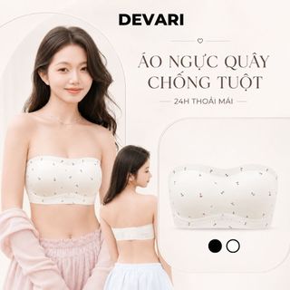 Áo ngực nữ su không dây quây ngang Cao Cấp viền silicon chống tuột ôm ngực gom quả cute DEVARI A620