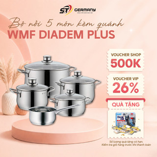 HCM Bộ nồi WMF Diadem Plus 5 món kèm quánh,Bộ nồi inox Thiết kế hình củ độc đáo và thu hút GermanySNT 70150