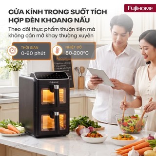 Nồi chiên không dầu Fujihome A10DG-DUAL - Tiện ích 2 tầng độc lập I BH 24 tháng