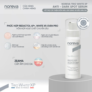 Serum dưỡng da giảm nám Noreva Trio White XP Anti - Dark Spot 30ml