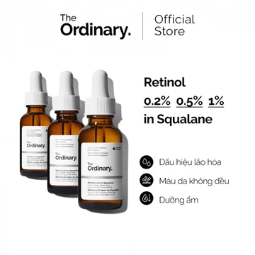 Tinh chất chống lão hóa The Ordinary Retinol 0.2% Retinol 0.5% Retinol 1% in Squalane 30ML