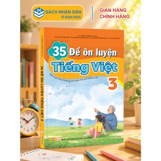 Sách - 35 Đề Ôn Luyện Tiếng Việt 3 - Biên Soạn Theo Chương Trình GDPT mới - ndbooks