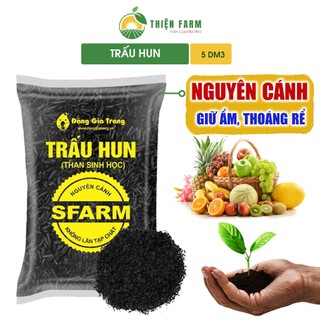 Trấu Hun trồng cây THIỆN FARM Bao 5dm3, Sfarm, phân bón hữu cơ, giá thể trồng cây