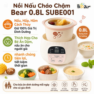 Nồi Nấu Cháo Chậm Bear SUBE001, 0.8 Lit , Nấu, Hấp, Hầm Cách Thủy, Giữ 100% Giá Trị Dinh Dưỡng, Thích Hợp Cho Bé Ăn Dặm