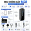 Mic M31 Thu Âm Không Dây Cho Điện Thoại - Bật Tắt Lọc Ồn 90% - Micro Ghi Âm