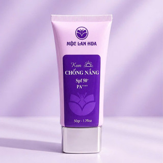 KEM CHỐNG NẮNG MỘC LAN HOA  - SPF50+ PA++++ Kiềm Dầu, Dưỡng Ẩm, Nâng Tone, Không Bết Rít