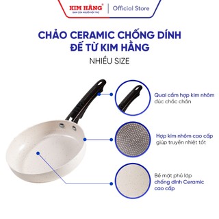 Chảo nhôm Ceramic Thanh Xuân  chống dính đế từ Kim Hằng