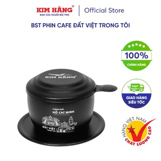 Bộ Sưu Tập Phin Cà Phê – Đất Việt Trong Tôi - Phiên Bản Đen | Chính Hãng Kim Hằng