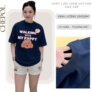 Bộ Áo Phông Nữ Chepol Form Rộng, In PUPPY, Cổ Tròn, Phối Quần Đùi, Chất Cotton(Áo Thun Xanh Than+Quần Đùi Trắng)CP_24192