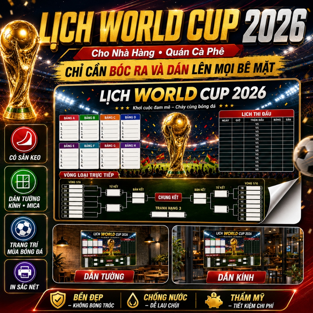 LỊCH WORLD CUP 2026 DÁN TƯỜNG – DÀNH CHO NHÀ HÀNG, QUÁN CÀ PHÊ