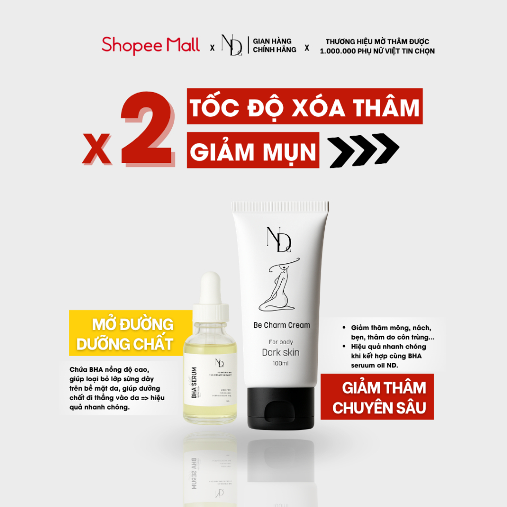 COMBO Giảm Mụn, Giảm Thâm Face & Body Bha Serum 8% ND 15ml và Be Charm Cream 100ml