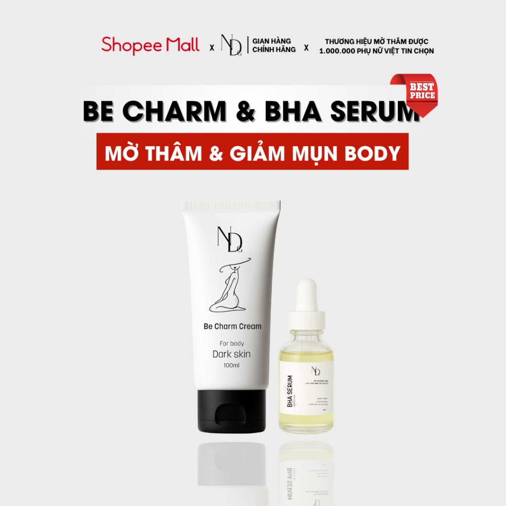 COMBO Giảm Mụn, Giảm Thâm Face & Body Bha Serum 8% ND 15ml và Be Charm Cream 100ml