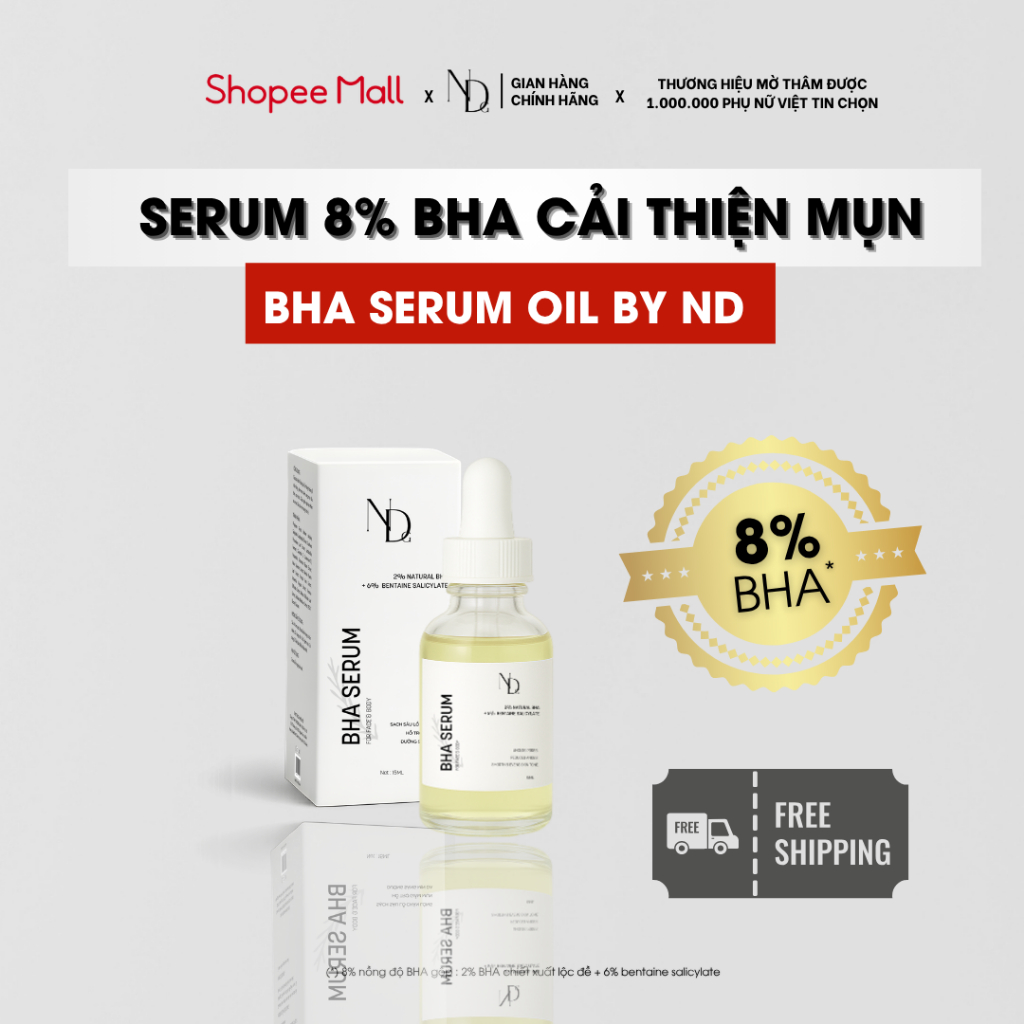 BHA Serum 8%15ml ND giảm mụn Face & Body,giảm viêm nang lông,thu nhỏ lỗ chân lông,tẩy tế bào chết,..