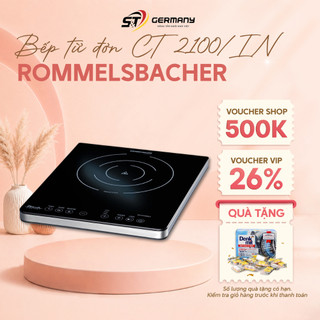 Bếp từ đơn Rommelsbacher CT 2100/IN , Bếp từ Công Suất Lớn GermanySnT HCM 30006