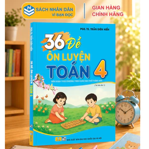 Sách - 36 Đề Ôn Luyện Toán 4 - Biên soạn theo chương trình GDPT mới - ndbooks