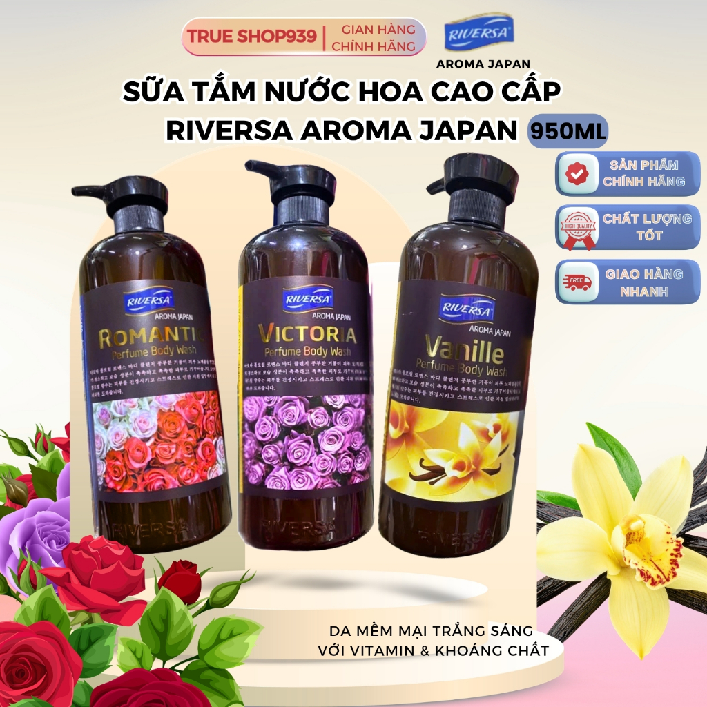 Sữa Tắm Hương Nước Hoa Cao Cấp RIVERSA Trắng Da Dưỡng Ẩm ROMANTIC - VICTORIA - VANILA 950ml