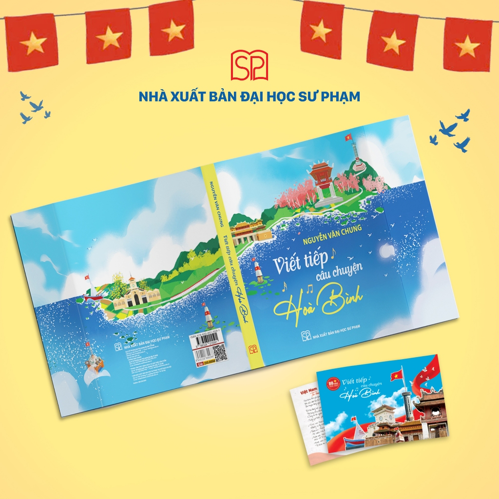 Sách - Viết Tiếp Câu Chuyện Hòa Bình - Nguyễn Văn Chung