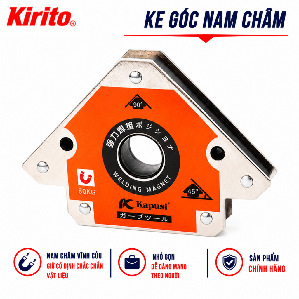 Ke Góc Nam Châm KAPUSI TOOLS – Kẹp Mát Nam Châm 2 Chân & 3 Chân – Giữ Góc Hàn 45° 90° 135°