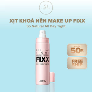 Xịt Khóa Nền So'Natural FIXX All Day Tight Make Up Setting,- Hỗ Trợ Duy Trì Lớp Trang Điểm, Khô Thoáng Si Cosmetic