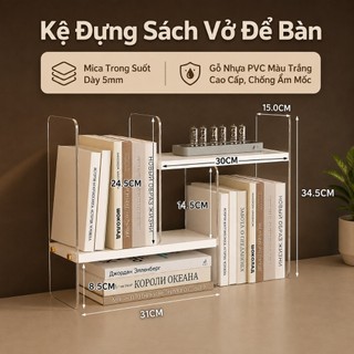 Kệ Sách Để Bàn Lắp Ghép, Kệ Đa Năng, Mica Trong Suốt 5mm Kết Hợp Gỗ Nhựa PVC Trắng Chống Ẩm Mốc
