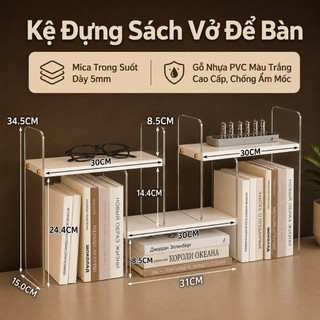 Kệ Sách Để Bàn Lắp Ghép, Kệ Đa Năng, Mica Trong Suốt 5mm Kết Hợp Gỗ Nhựa PVC Trắng Chống Ẩm Mốc