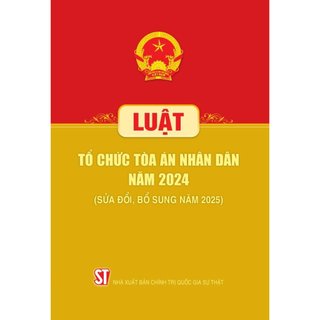 Luật Tổ chức Tòa án nhân dân năm 2024 (sửa đổi, bổ sung năm 2025)