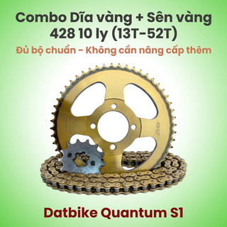 Nhông Sên Dĩa Giá Rẻ: Dĩa Vàng 52T + Sên Vàng 10 Ly Dành Cho Dat Bike Quantum S1